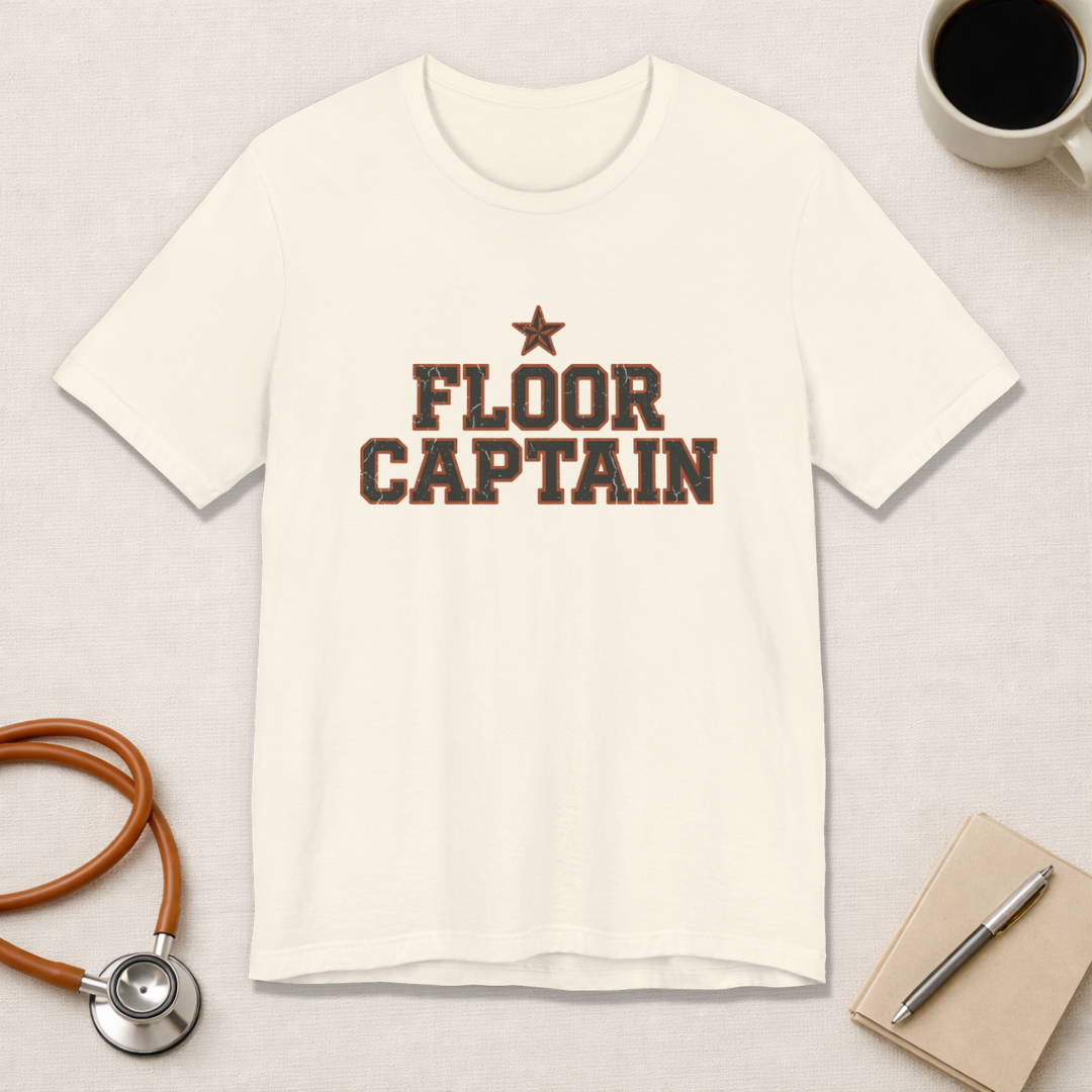 Floor Captain | Varsity Nurse T-Shirt