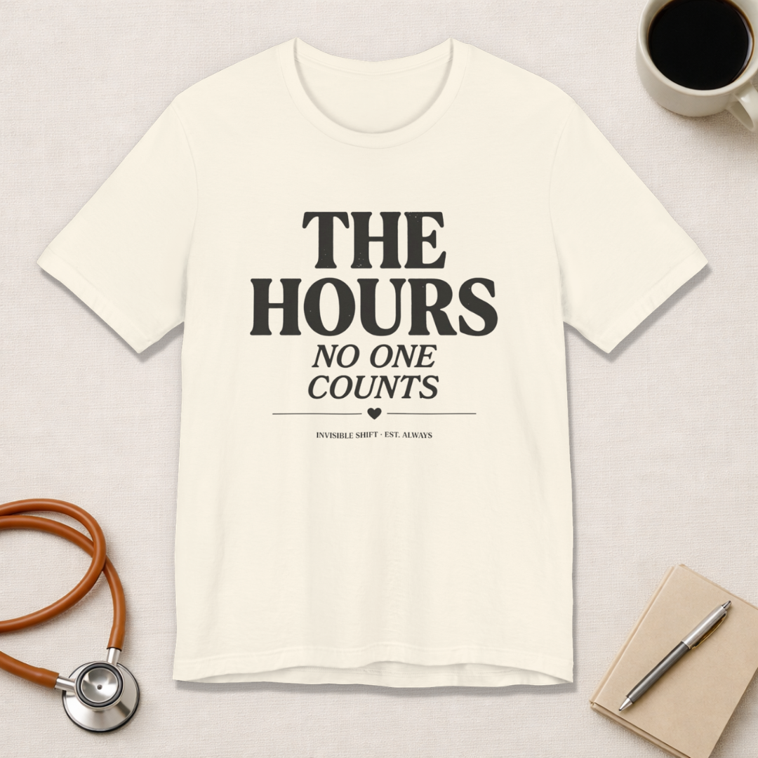 The Hours No One Counts Tee
