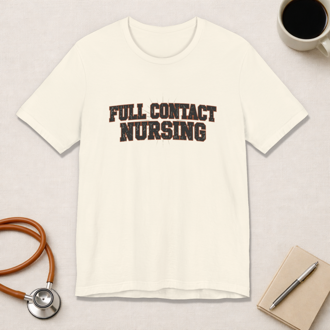 Full Contact Nursing | Varsity Nurse T-Shirt