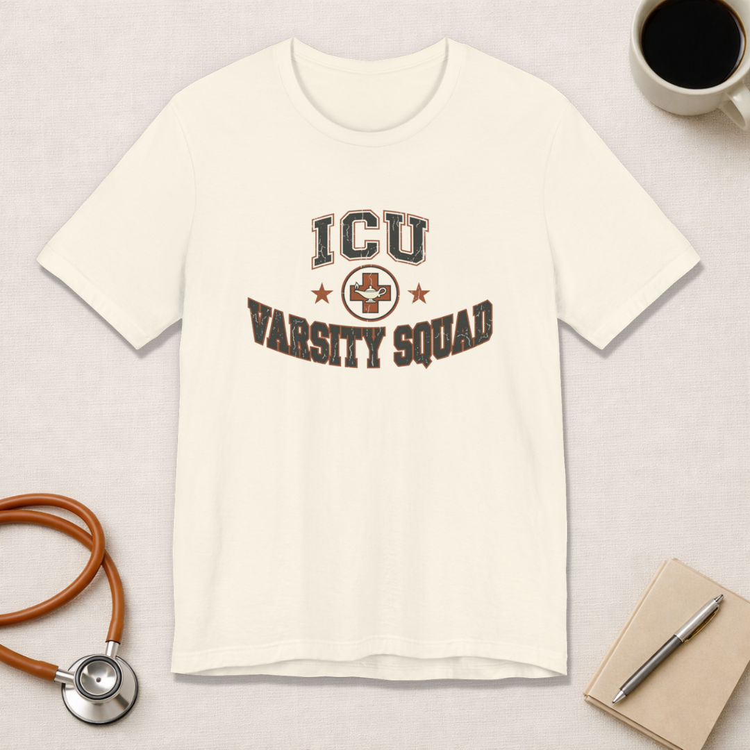 ICU Varsity Squad | Varsity Nurse T-Shirt