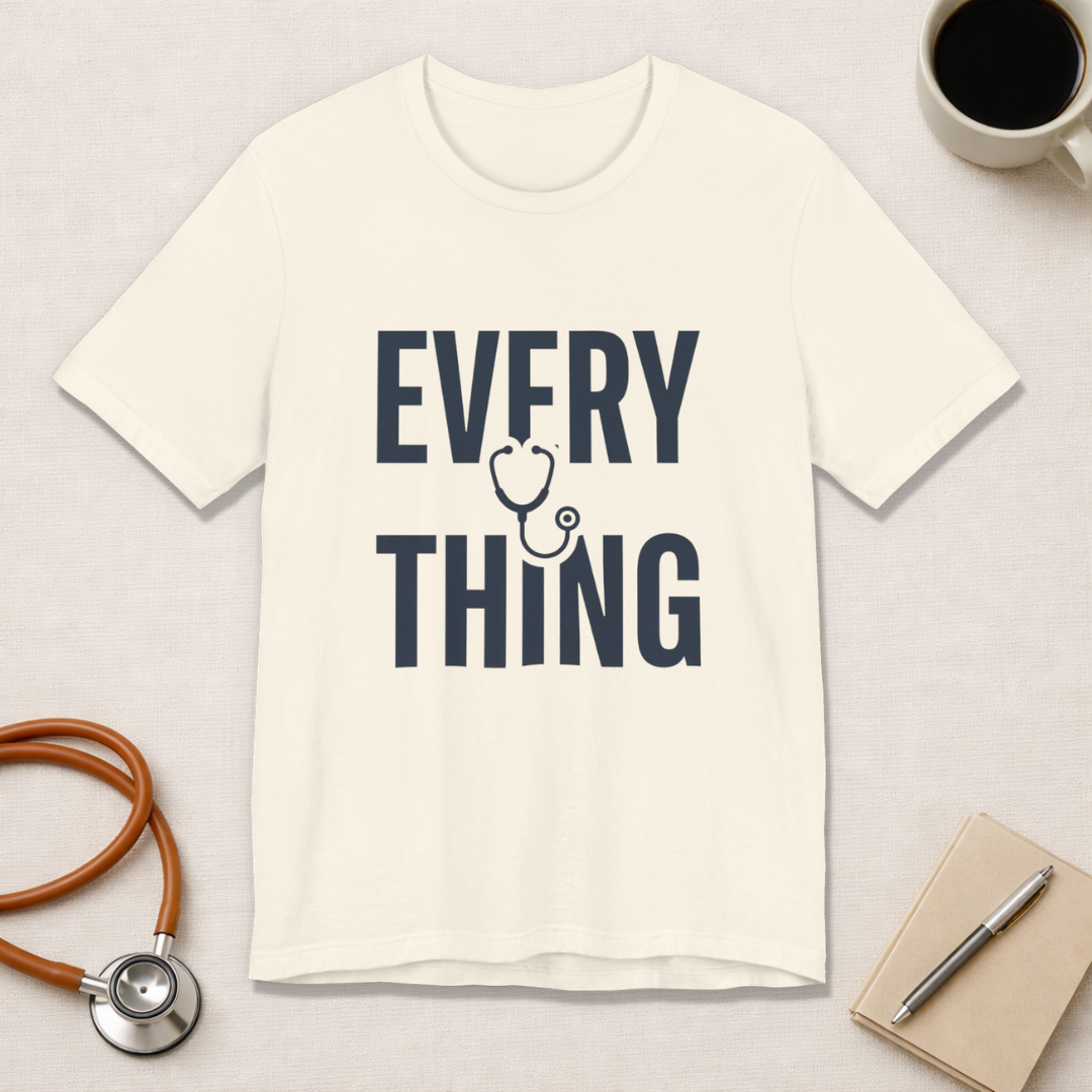 Invisible to Some. Everything to Others. | Nurse T-Shirt
