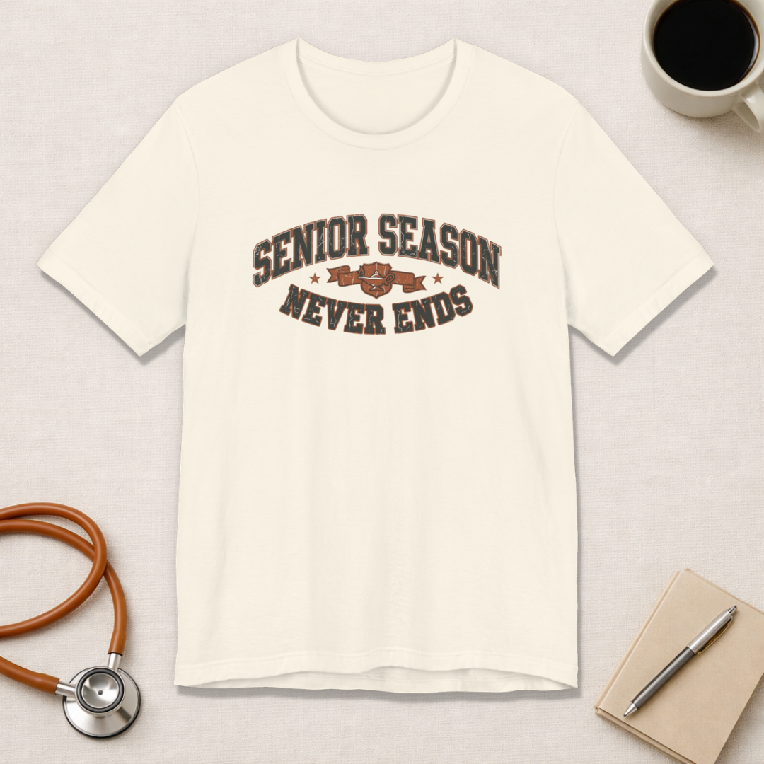 Senior Season Never Ends | Varsity Nurse T-Shirt