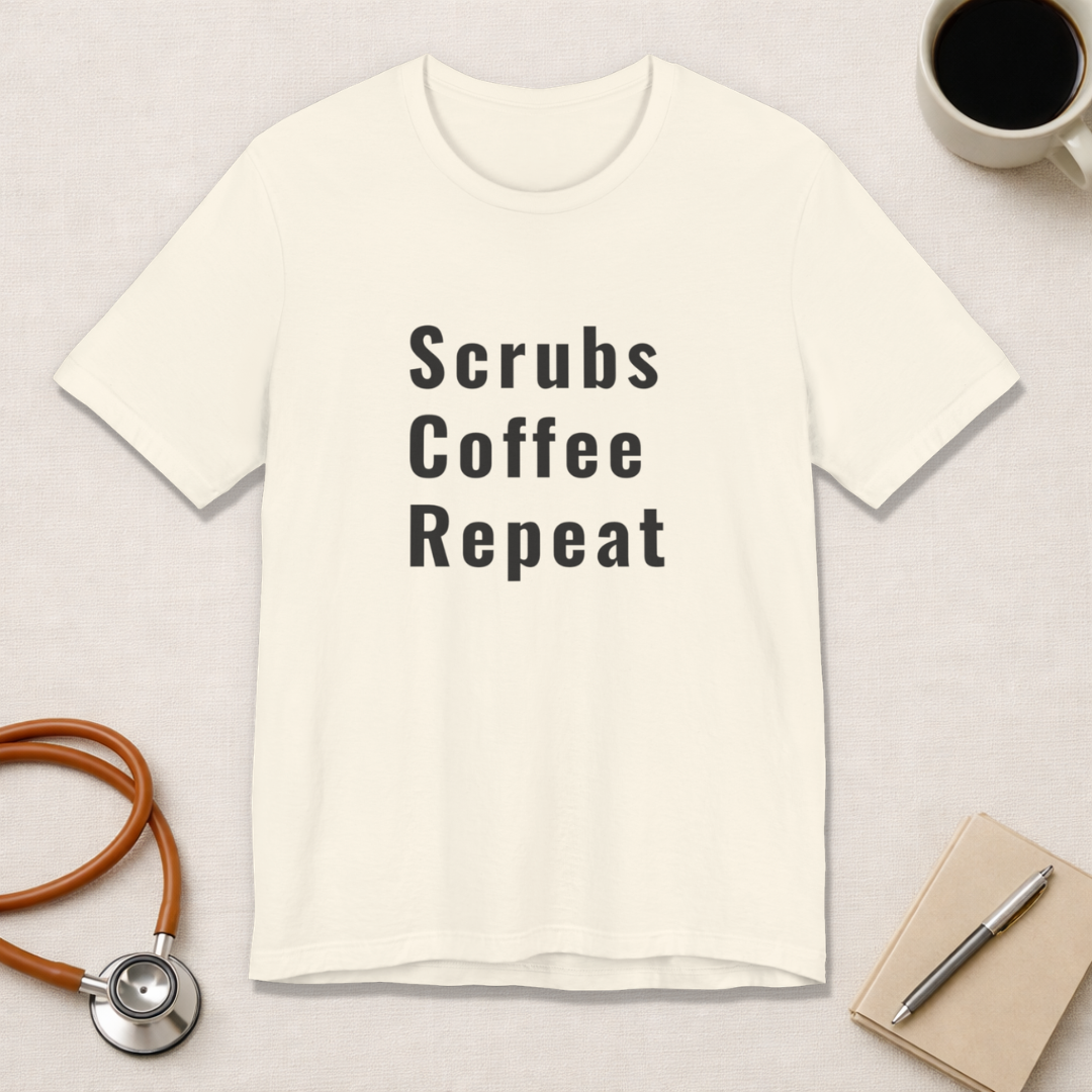 Scrubs Coffee Repeat Tee