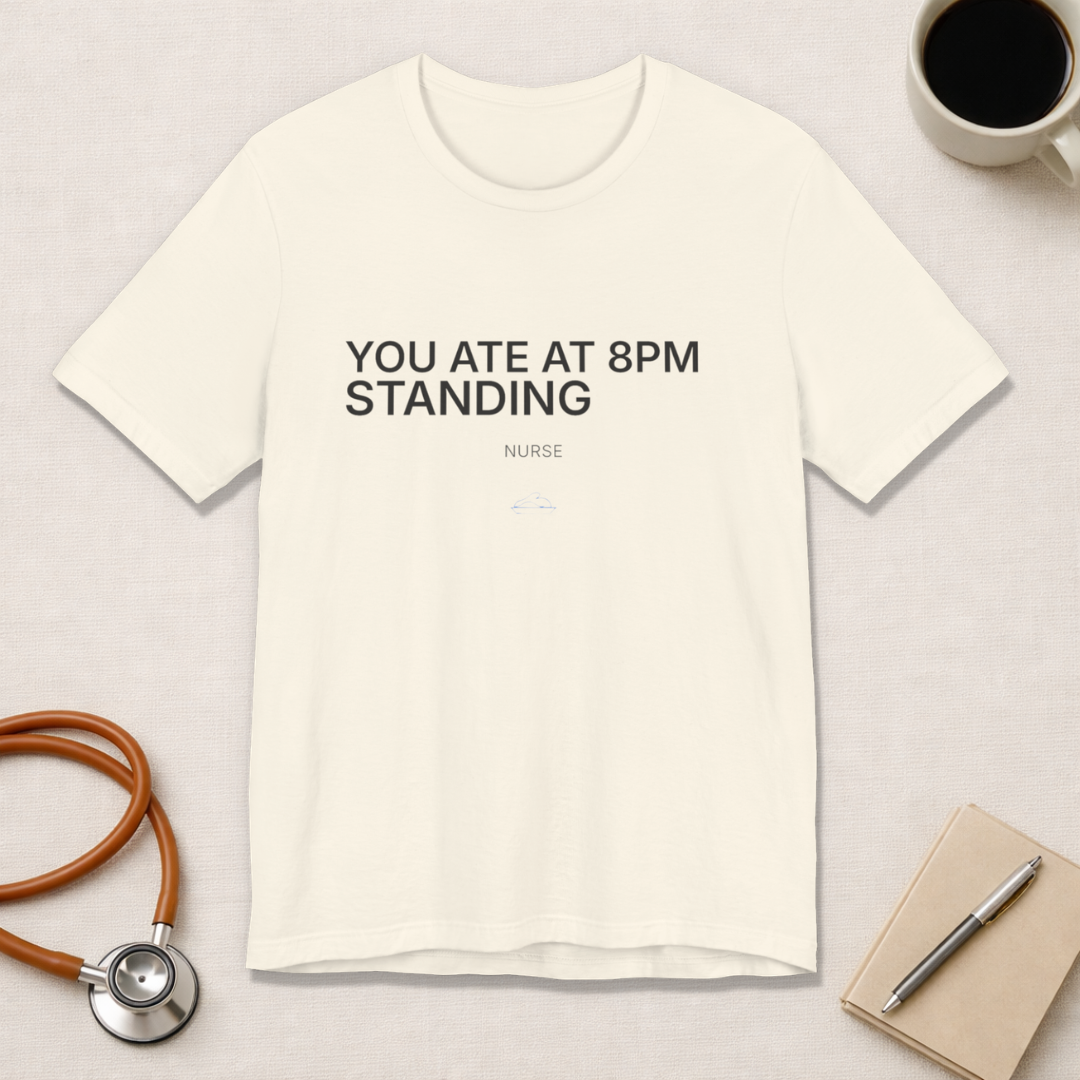 You Ate at 8 PM Tee