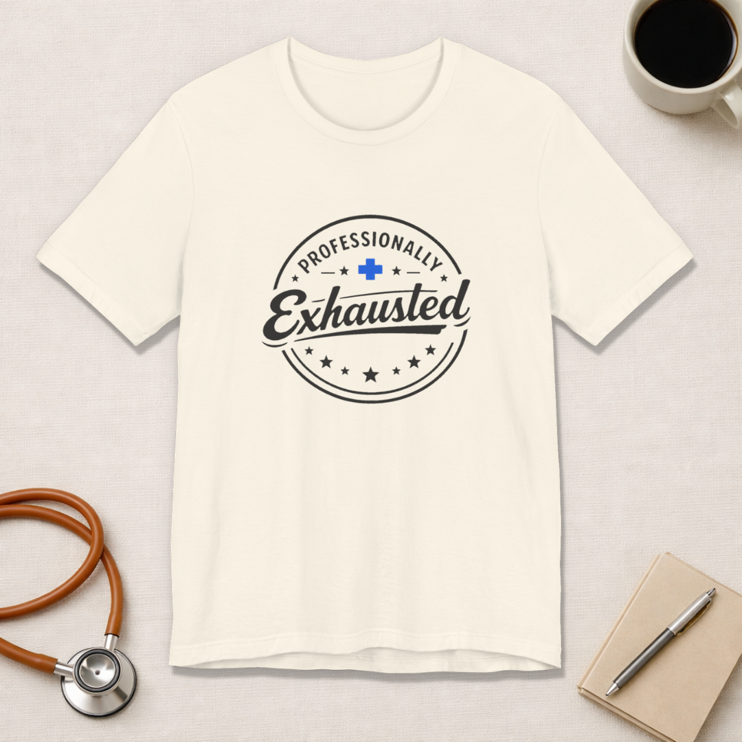 Professionally Exhausted Tee
