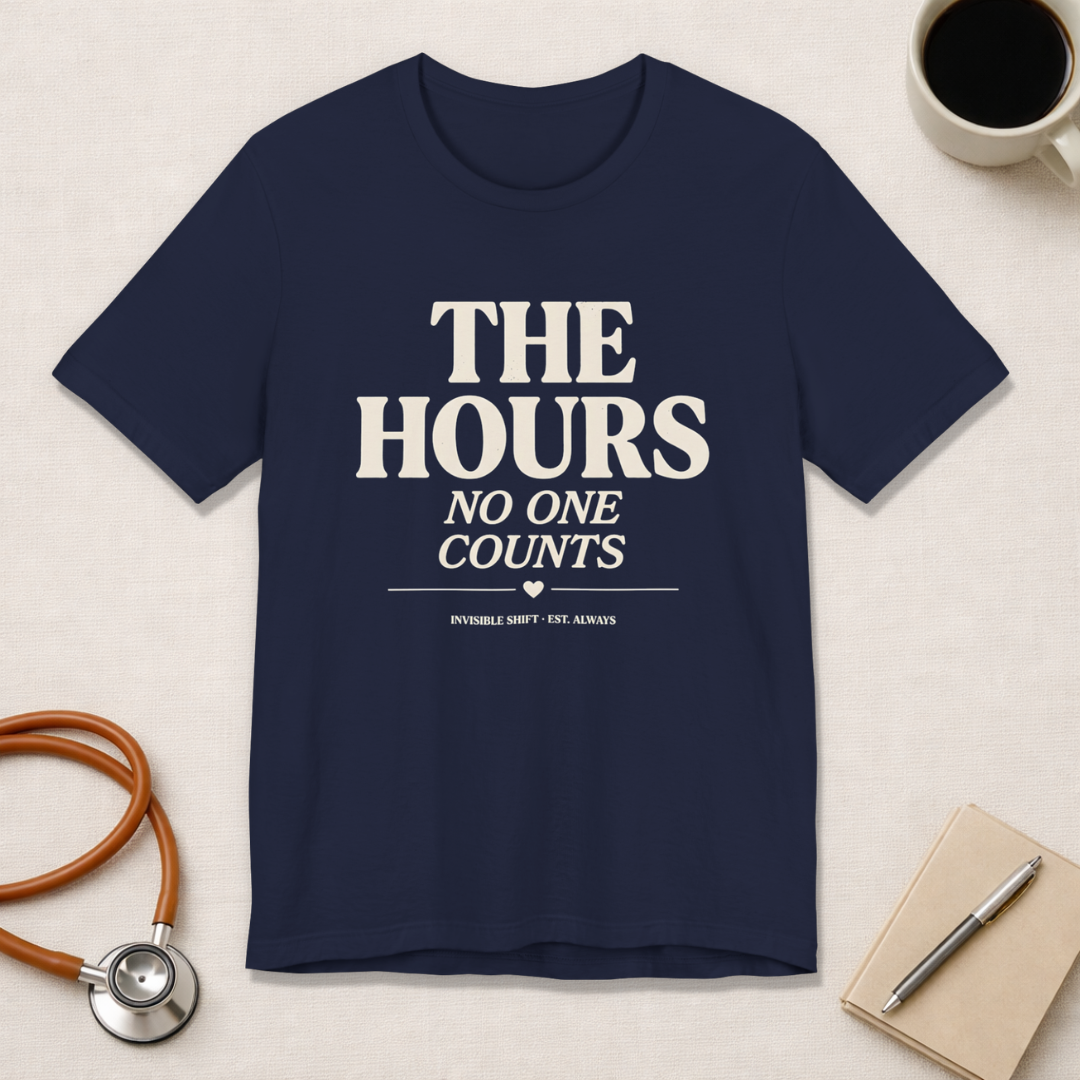 The Hours No One Counts Tee