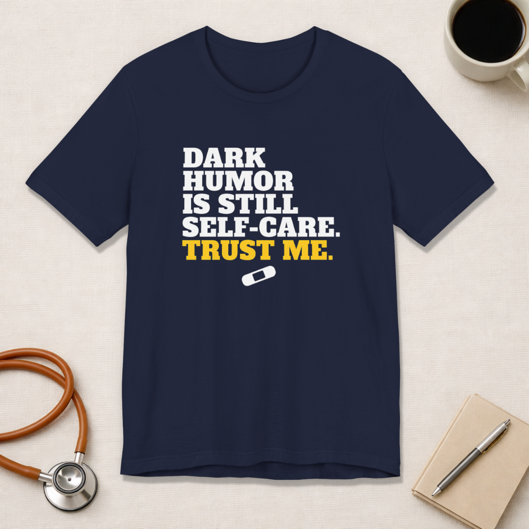 Dark Humor Is Still Self-Care. Trust Me.