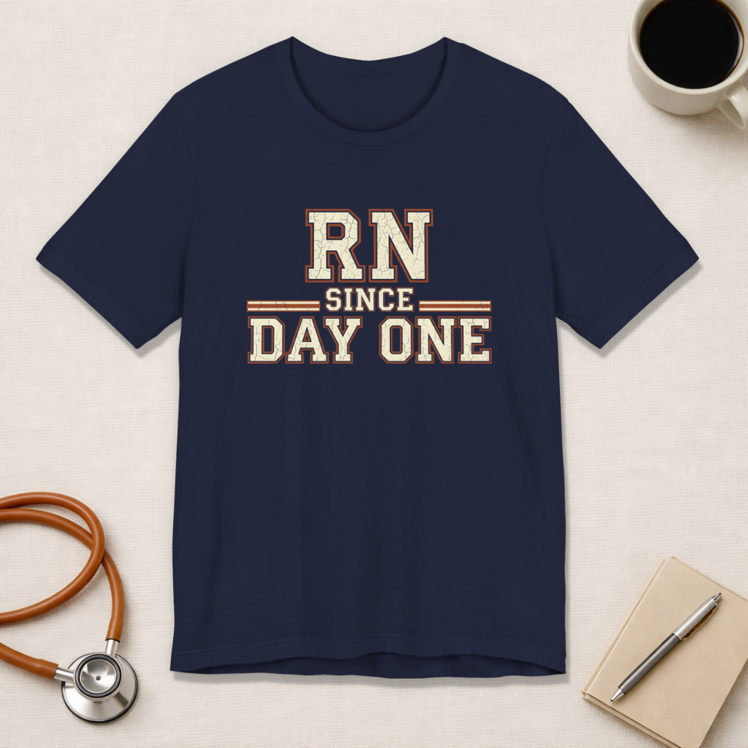 RN Since Day One | Varsity Nurse T-Shirt