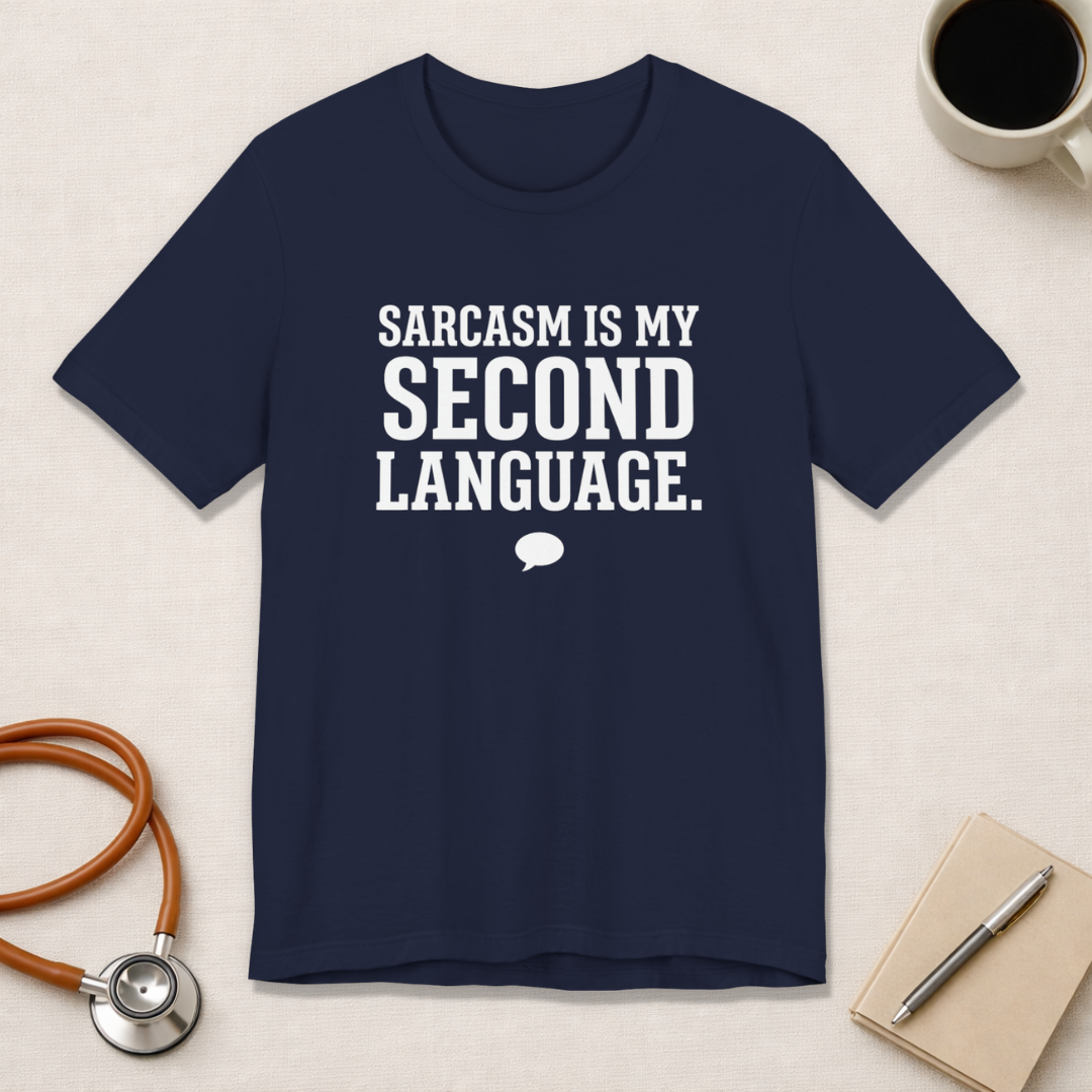 Sarcasm Is My Second Language