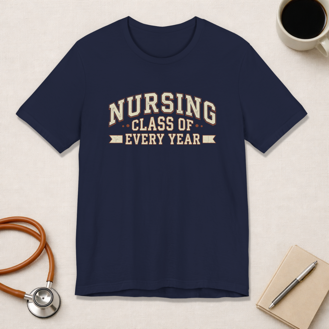 Nursing Class of Every Year | Vintage Varsity Nurse T-Shirt