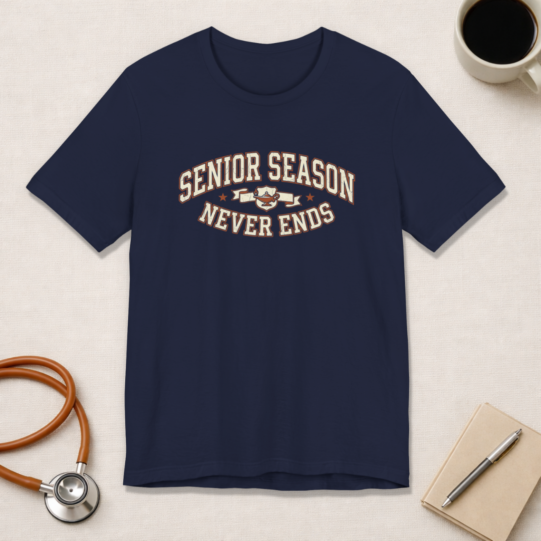 Senior Season Never Ends | Varsity Nurse T-Shirt