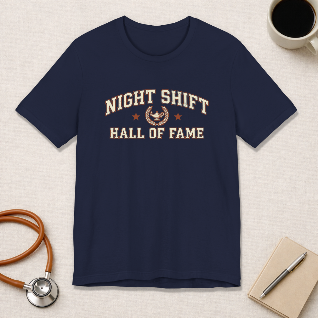 Night Shift Hall of Fame | Varsity Nurse T-Shirt