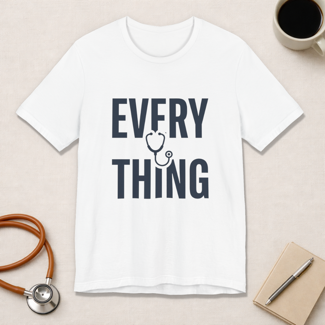 Invisible to Some. Everything to Others. | Nurse T-Shirt