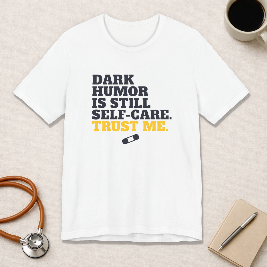 Dark Humor Is Still Self-Care. Trust Me.