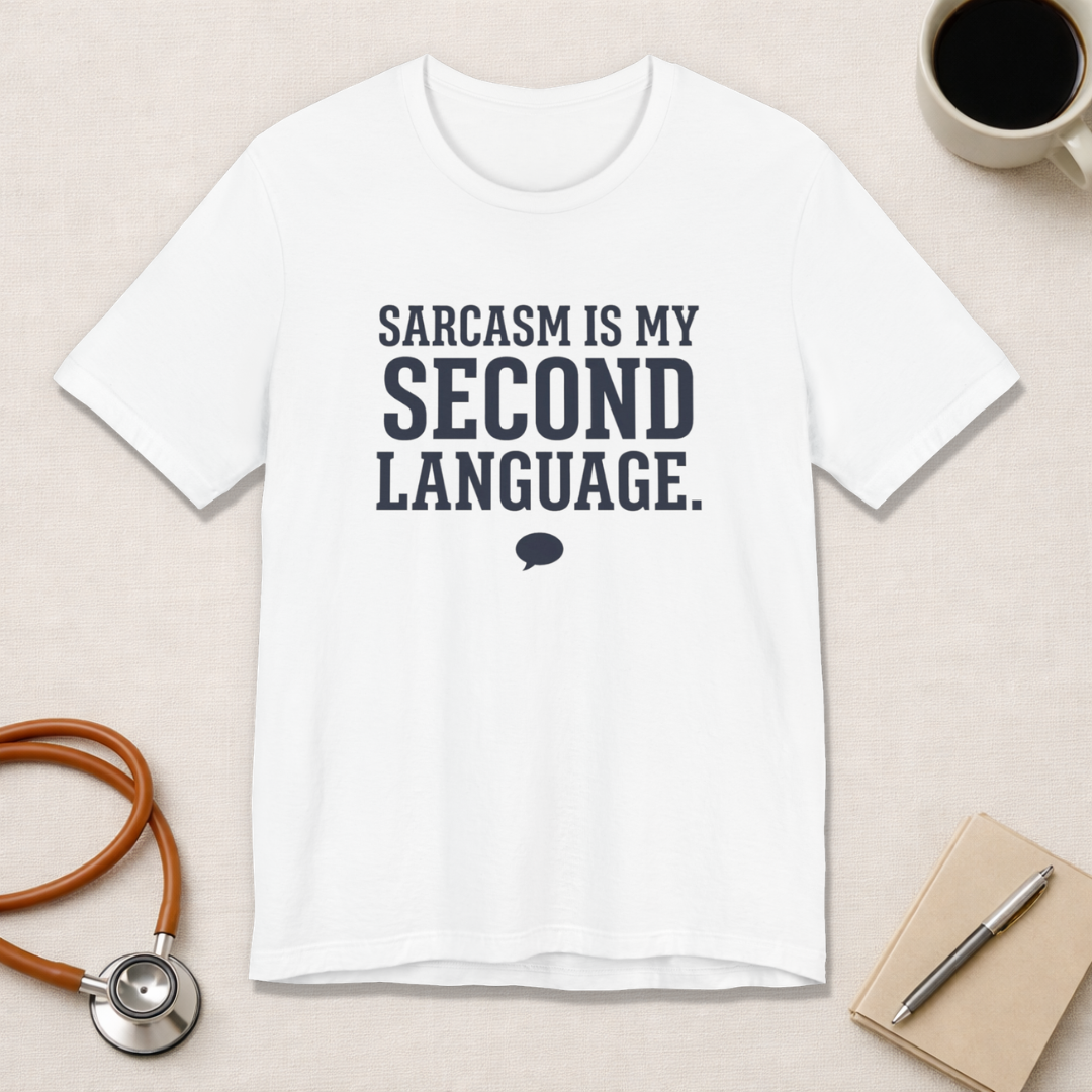 Sarcasm Is My Second Language