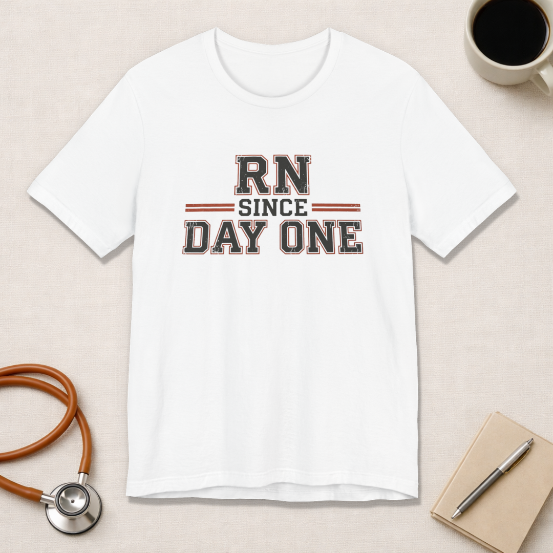 RN Since Day One | Varsity Nurse T-Shirt
